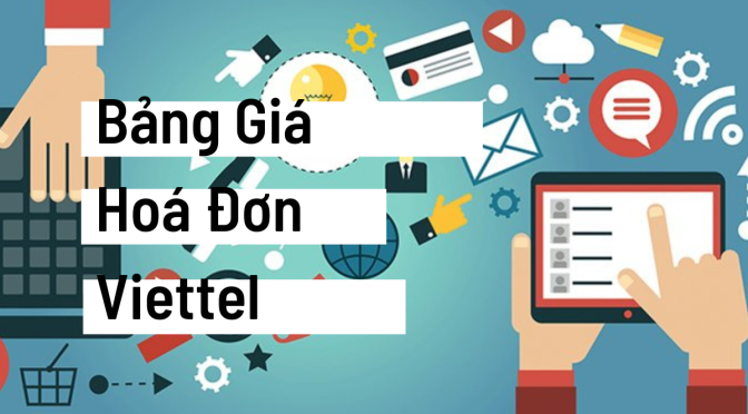 Bảng Giá Hoá Đơn Điện Tử Viettel – Sinvoice
