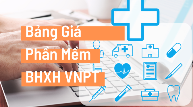 Bảng Giá Phần Mềm IVAN BHXH VNPT